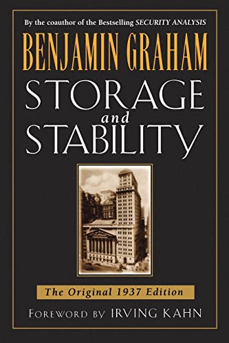 Storage and Stability: The Original 1937 Edition: A Modern Ever-normal Granary